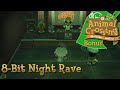8-Bit Night Rave | Animal Crossing: New Leaf Bonus #7 (Welcome Amiibo)