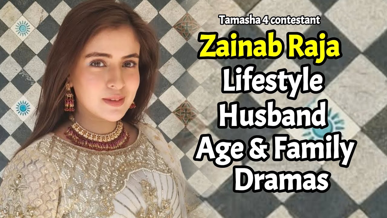 Zainab Raja Husband, Age, Family, Dramas, Interview, Biography |Tamasha season 4 episode 23|