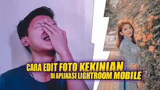 TUTORIAL EDIT FOTO KEKINIAN TERBARU 2020| DI APLIKASI LIGHTROOM screenshot 1