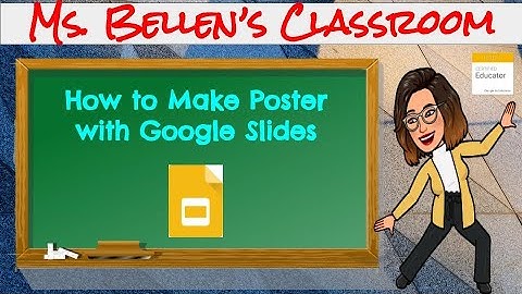 How to Make Poster with Google Slides | Clang Bellen