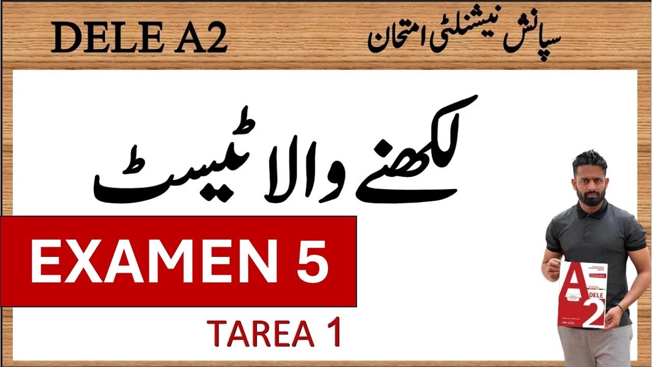 DELE A2 URDU EXAMEN 5 ESCRITA TAREA 1