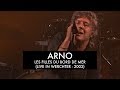 Arno - Les Filles Du Bord De Mer (Live at Werchter Festival 2003)