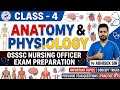 ANATOMY &amp; PHYSIOLOGY//CLASS-4//OSSSC NURSING OFFICER EXAM PREPARATION//By Abhisek sir //🤔🤔🤔