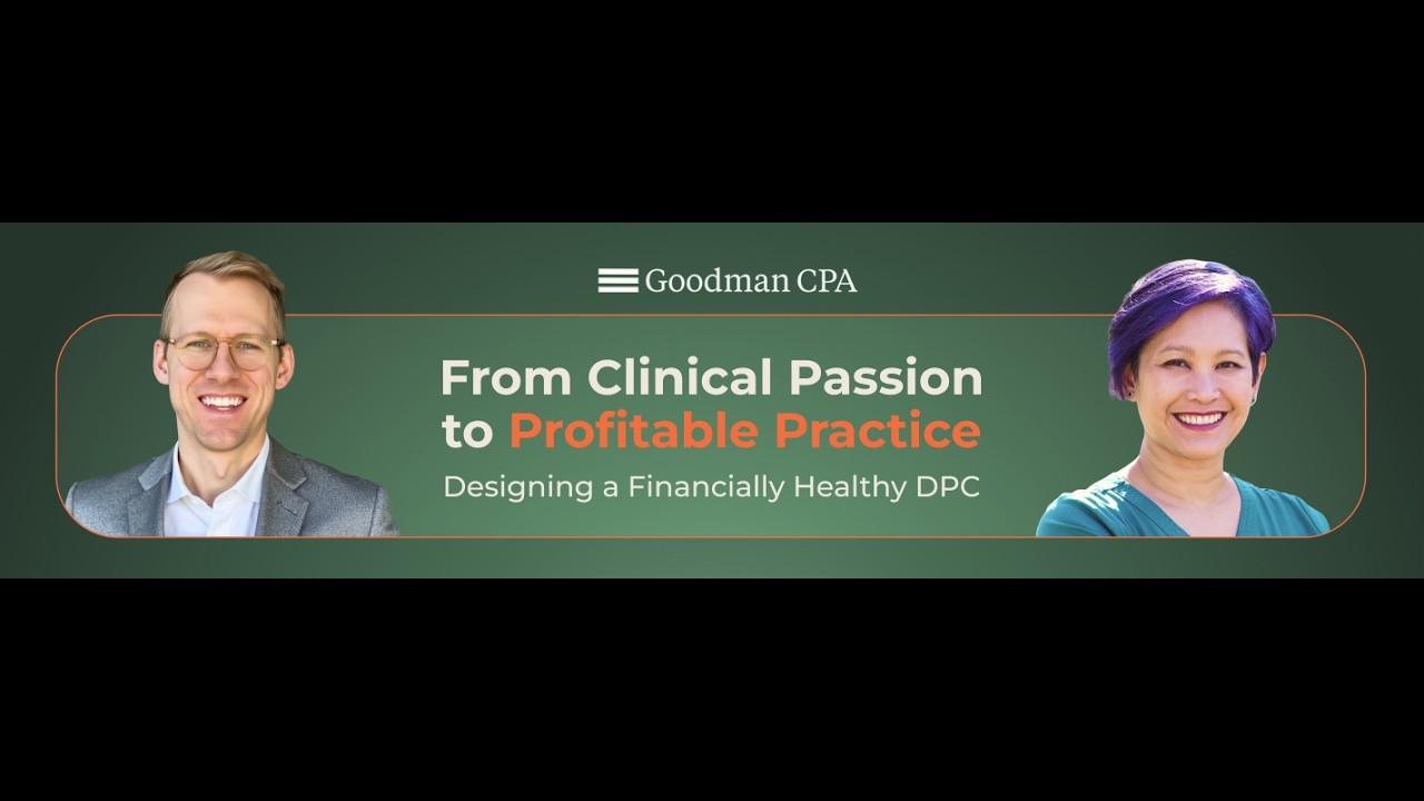 From Clinical Passion to Profitable Practice Designing a Financially Healthy DPC