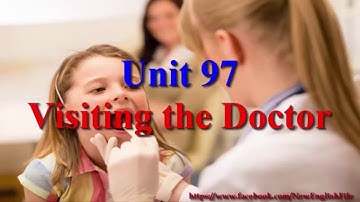 Visiting the Doctor Learn English via Listening Level 2 Unit 97