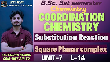 (L14) Substitution reaction in Square planar complexes || Square planar complex reactions #chemistry