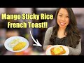 Mango Sticky Rice French Toast: Cooking With Sunny and The Black Pack feat. Chef Michelle