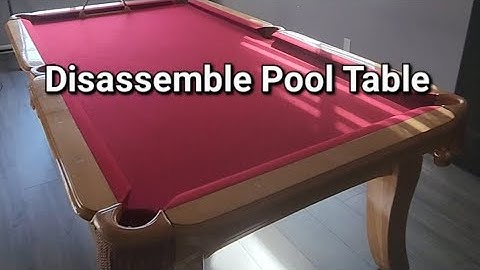 steps to disassemble pool table