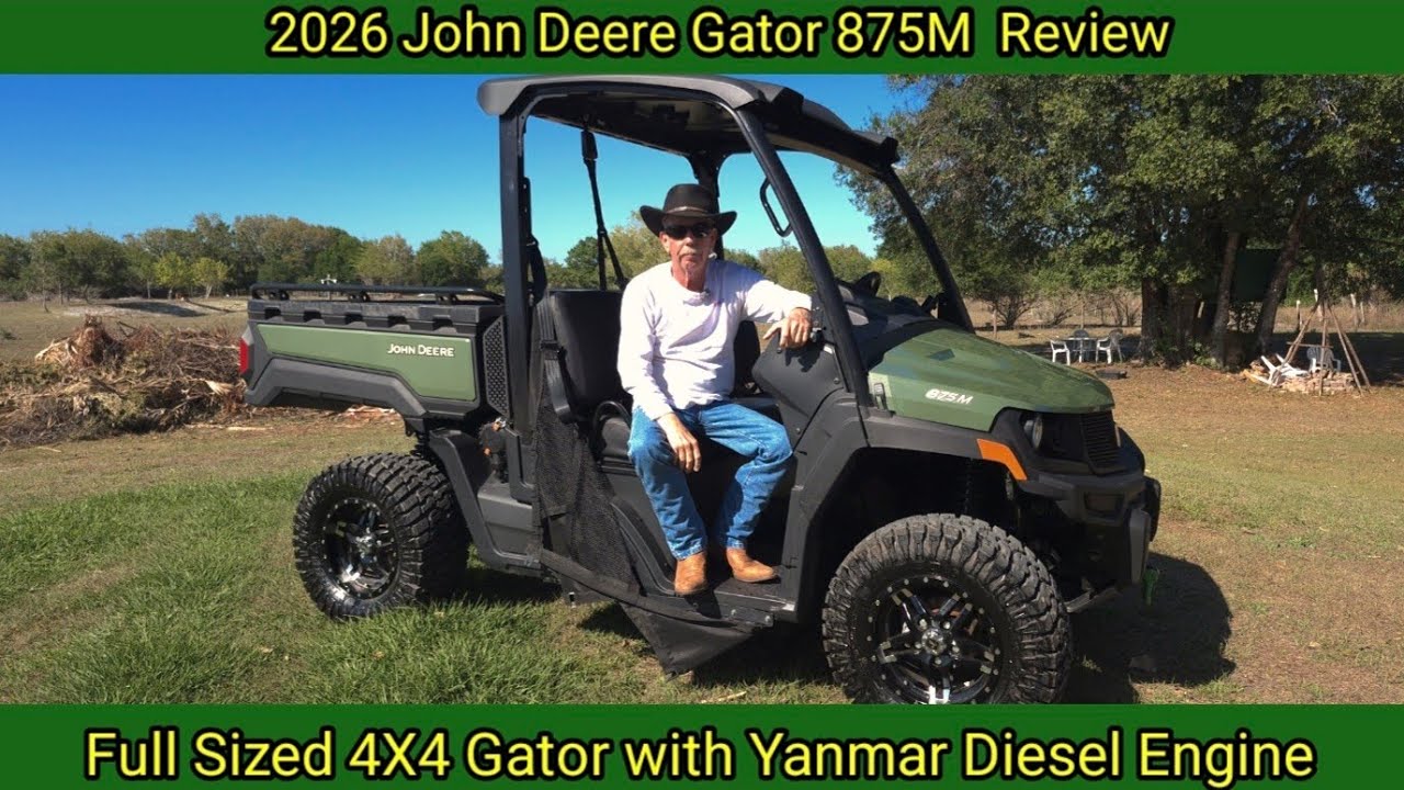2026 John Deere Gator 875M Review. Full Sized 4X4 Gator with Yanmar