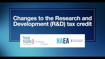 Changes to the Research and Development (R&D) Tax Credit