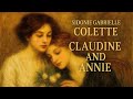 Sidonie Gabrielle Colette – Claudine and Annie | Audiobook | Summary