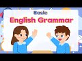Basic English Grammar For Kids Part 1 Unit 1 6 Grammar Tips