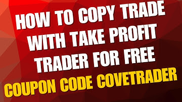 How To Copy Trade In Take Profit Trader For Free