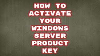 How to Activate Windows Server 2012 | Windows Server 2008 Product Key | Totally Free