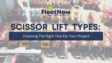 Scissor Lifts Explained: Choosing the Right Type for Your Project