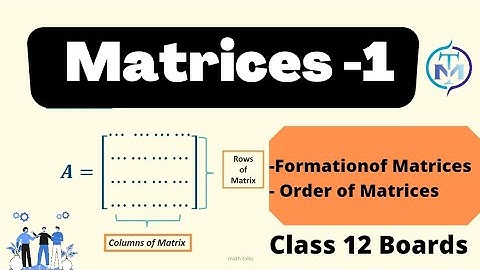 Matrices Class 12 | Chapter 3 | CBSE JEE