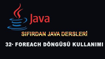32- Java Dersleri - Foreach  Döngüsü  Kullanımı