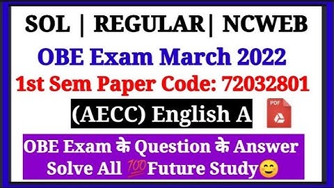 Q.No 1,3,5,6 AECC English A complete answer solve paper code 72032801 OBE Exam SOL NCWEB Regular 1st