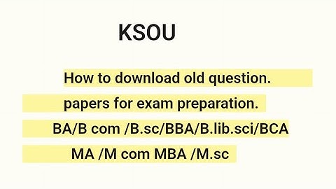 Ksou old question papers How to download