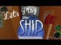 Let's Play - The Ship Part 1