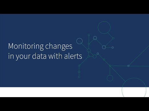 Monitoring changes in your data with alerts - Qlik Cloud