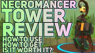 NECROMANCER TOWER REVIEW - HOW TO GET, HOW TO USE & IS IT GOOD? - Tower Defense Simulator