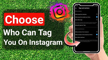 How To Choose Who Can Tag You On Instagram Full - Guide (Step-By-Step) | Stark Nace Guide