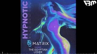 DJ Matrix - Hypnotic | FBM