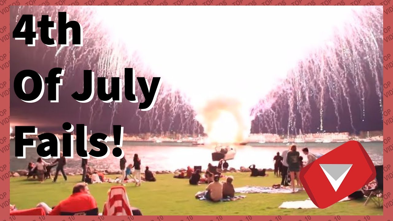 Fireworks Fail | 4th of July Fail [2017] (TOP 10 VIDEOS) - YouTube