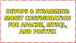 Famous DevOps & SysAdmins: Monit configuration for Apache, MySQL, and Postfix Profile