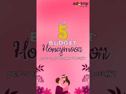 top  5 most romantic honeymoon destinations in India | 5 budget honeymoon  | deals
