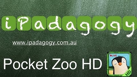 iPadagogy - App Review - Pocket Zoo HD Tutorial