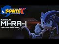 Sonic X - Mi-Ra-I | Instrumental Cover JP Ending 1 Full (RUN&amp;GUN)