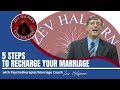 5 Steps to Recharge Your Marriage with Psychotherapist/Marriage Coach Zev Halpern