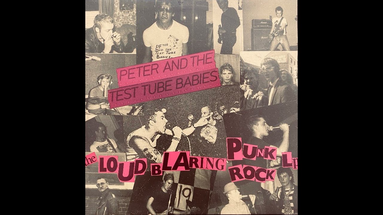 PETER AND THE TEST TUBE BABIES / THE LOUD BLARING PUNK ROCK LP [LP