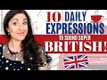 10 Daily Expressions to sound British | Common British English Expressions