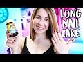 How Did My Nails Get SO LONG?! - My Nail Care Routine!