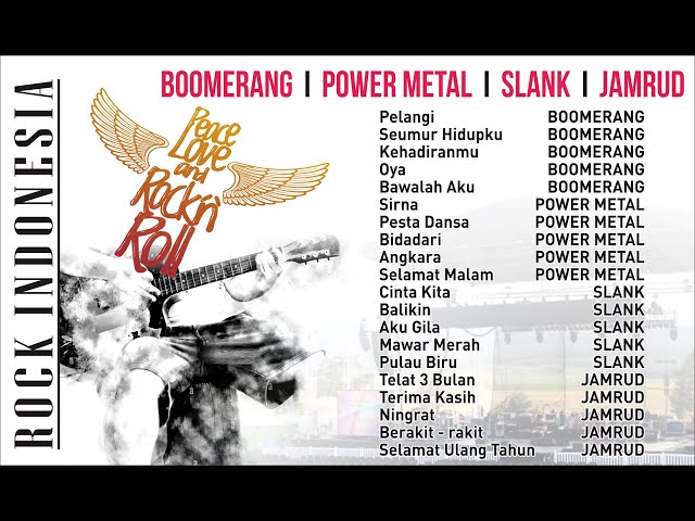 Rock Indonesia - BOOMERANG, POWER METAL, SLANK, JAMRUD class=