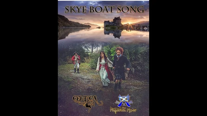 Skye Boat Song - Outlander