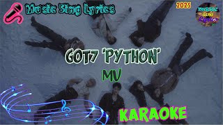 Famous GOT7 'PYTHON' MV (Karaoke/Lyrics Oficial) Music Sing Lyrics🎵 Net Worth