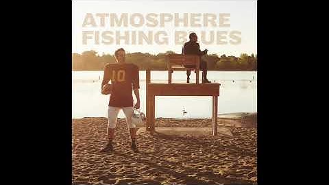 Atmosphere - Fishing Blues (feat. The Grouch) (432hz)