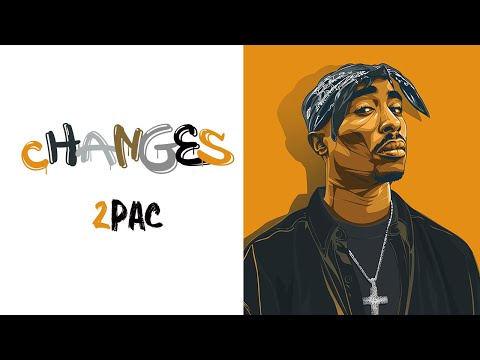 2pac Changes Lyrics Ft Talent Oxytype Tupac