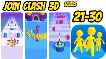 Join Clash 3d Game All levels 21-30 Gameplay Walkthrough #newgame2021 (iOS-Android)