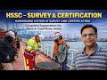 HSSC— Harmonized System of Survey &amp; Certification | Initial, Annual, Intermediate &amp; Perio
