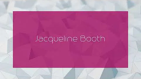Jacqueline Booth - appearance