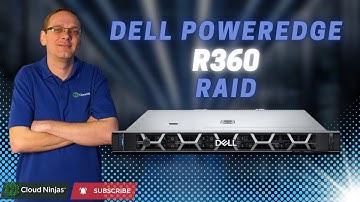 Dell PowerEdge R360 RAID Overview | RAID Card Options | Installation | RAID 5 Server Configuration