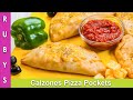 Calzones Pizza Pockets Best for Kids Lunchboxes & Parties Recipe in Urdu Hindi - RKK