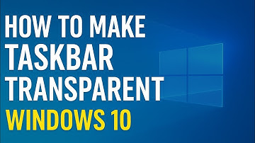 How to make a Transparent Taskbar in Windows 10 without activation