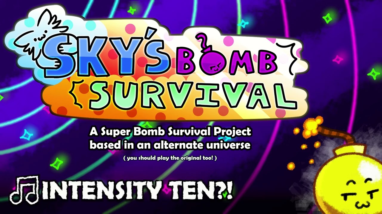 🎵10.0 (Remastered) | INTENSITY TEN?! - Sky's Bomb Survival OST
