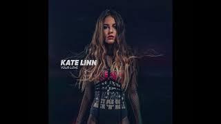 Kate Linn - Your Love